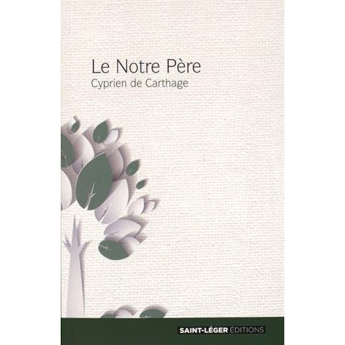 LE NOTRE PERE