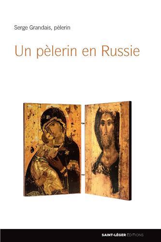 UN PELERIN EN RUSSIE