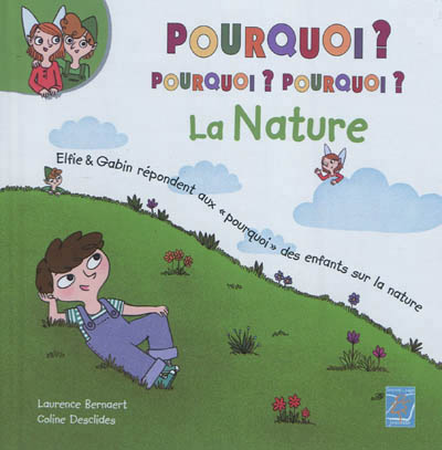 POURQUOI, POURQUOI, - LA NATURE