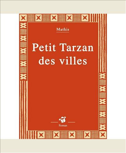 PETIT TARZAN DES VILLES