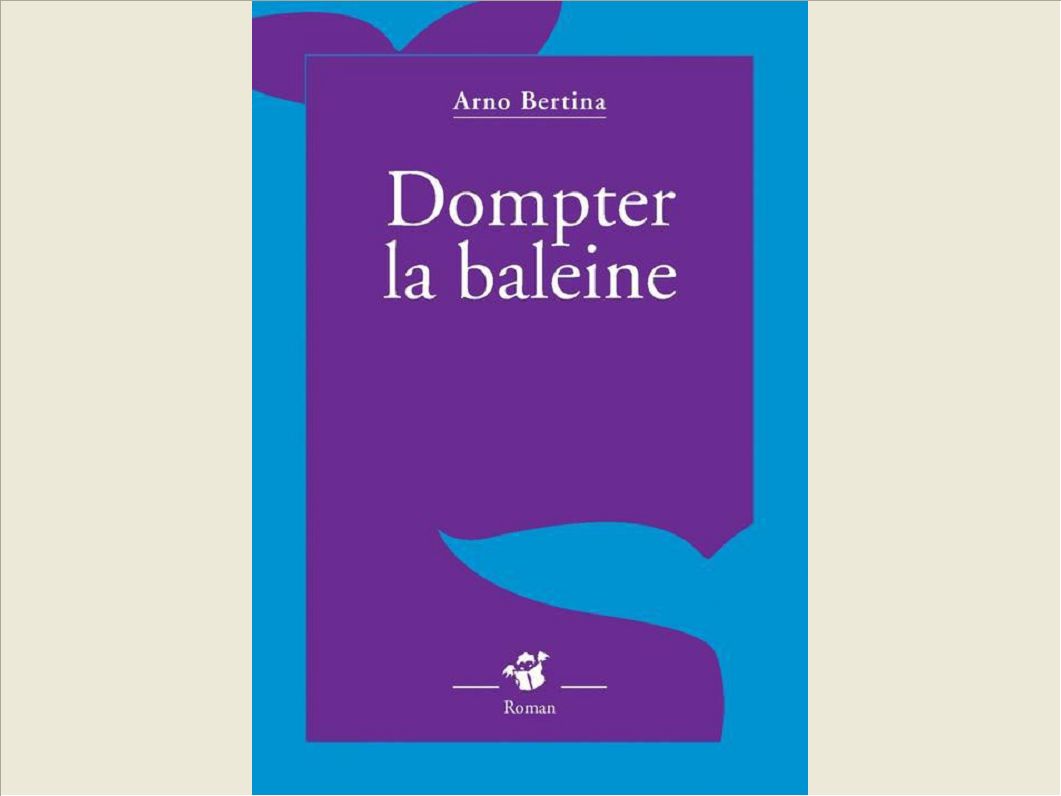 DOMPTER LA BALEINE