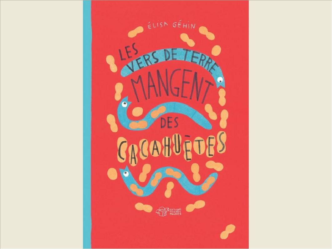 LES VERS DE TERRE MANGENT DES CACAHUETES