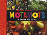 MOTAMOTS - LE LIVRE-JEU OU 1 + 1 = 3 - LE LIVRE-JEU OU 1+1 = 3