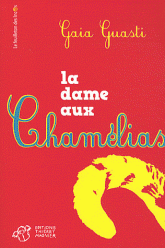 LA DAME AUX CHAMELIAS