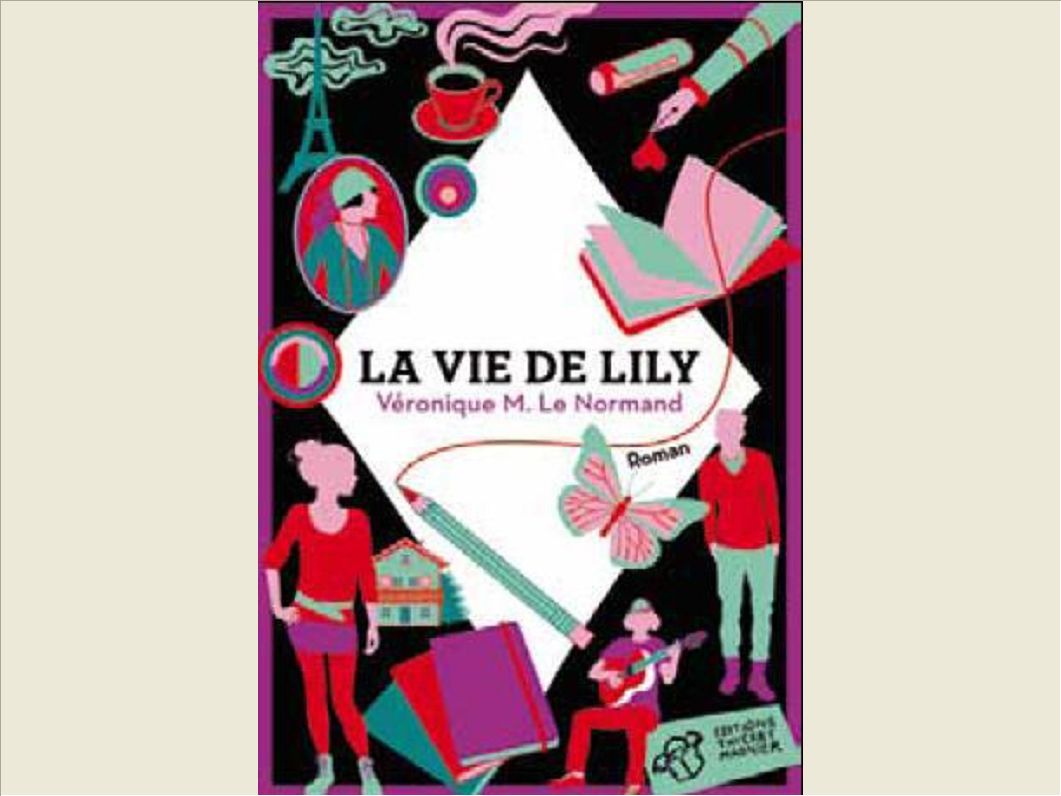 LA VIE DE LILY