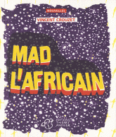 MAD L'AFRICAIN