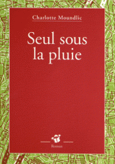 SEUL SOUS LA PLUIE