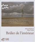 BRULER DE L'INTERIEUR