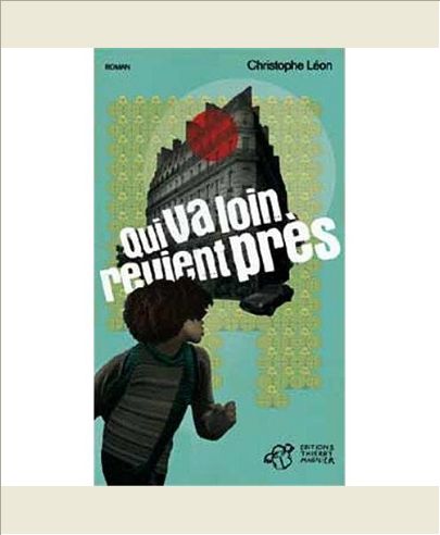 QUI VA LOIN REVIENT PRES