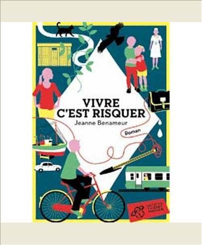 VIVRE C'EST RISQUER