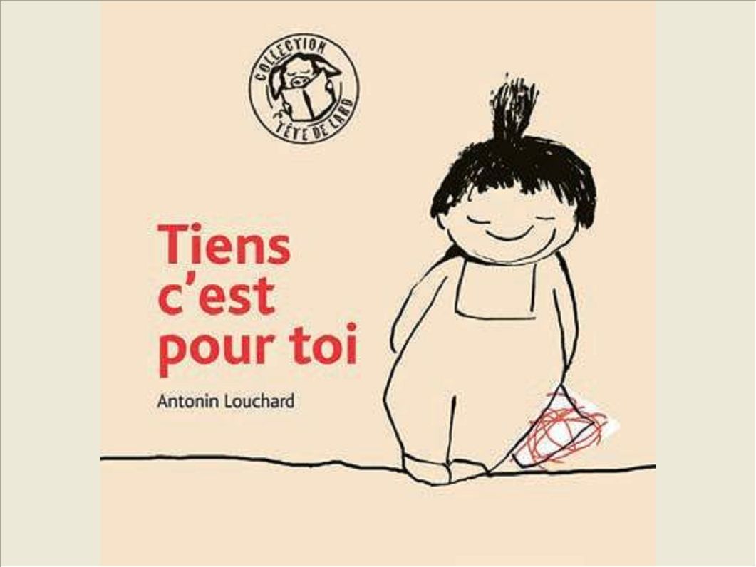 TIENS, C'EST POUR TOI (NE)