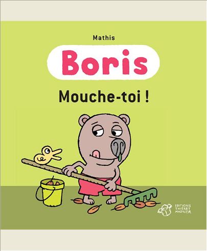 BORIS, MOUCHE-TOI !