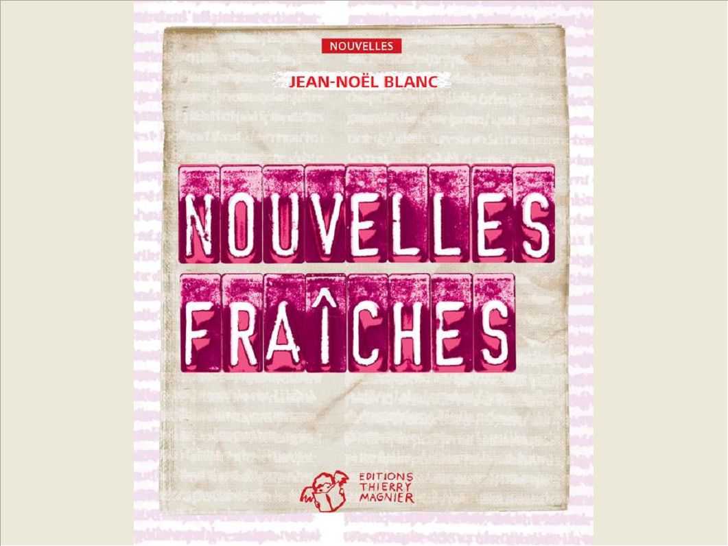 NOUVELLES FRAICHES