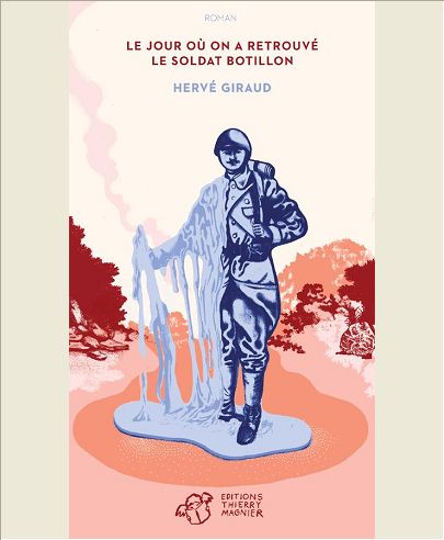 LE JOUR OU ON A RETROUVE LE SOLDAT BOTILLON