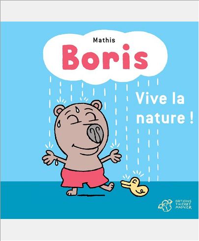 BORIS, VIVE LA NATURE !