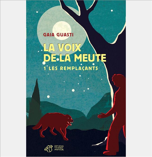 LA VOIX DE LA MEUTE TOME 1 - LES REMPLACANTS