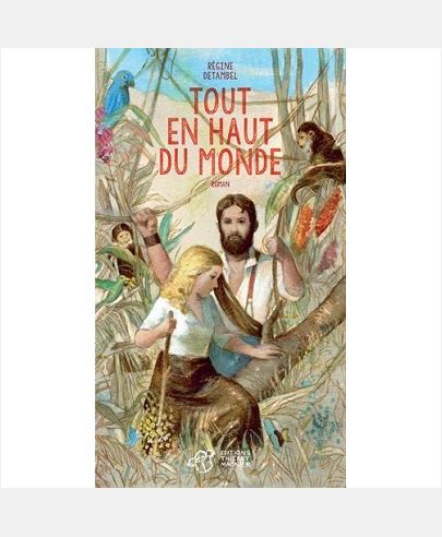 TOUT EN HAUT DU MONDE