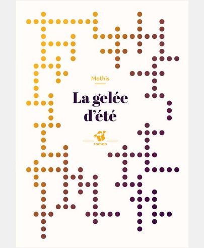 LA GELEE D'ETE