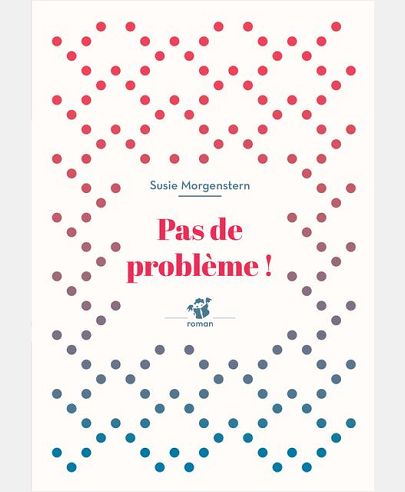 PAS DE PROBLEME !