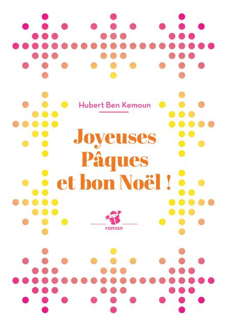 JOYEUSES PAQUES ET BON NOEL !