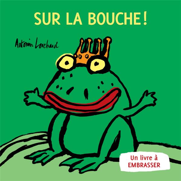 SUR LA BOUCHE