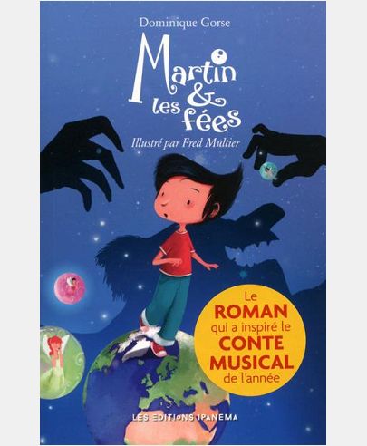 MARTIN ET LES FEES