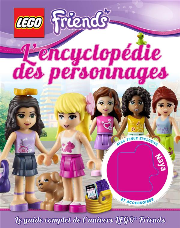 LEGO FRIENDS, L'ENCYCLOPEDIE DES PERSONNAGES