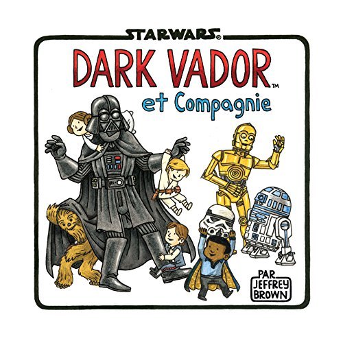 DARK VADOR ET COMPAGNIE