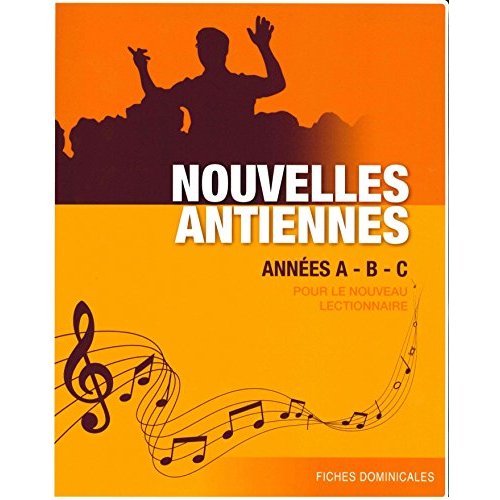 LIVRTE DE PARTITIONS - NOUVELLES ANTIENNES ANNEES A, B ET C