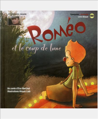 ROMEO ET LE COUP DE LUNE LIVRE CD