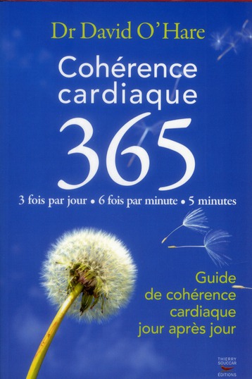 COHERENCE CARDIAQUE 3.6.5. GUIDE DE COHERENCE CARDIAQUE JOUR APRES JOUR