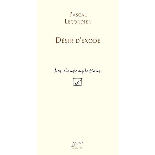 DESIR D'EXODE