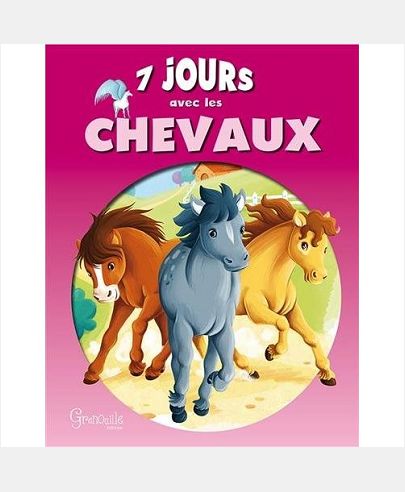 SEPT JOURS AVEC LES CHEVAUX