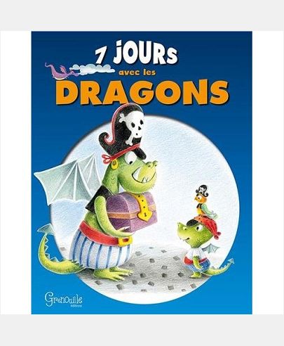 SEPT JOURS AVEC LES DRAGONS