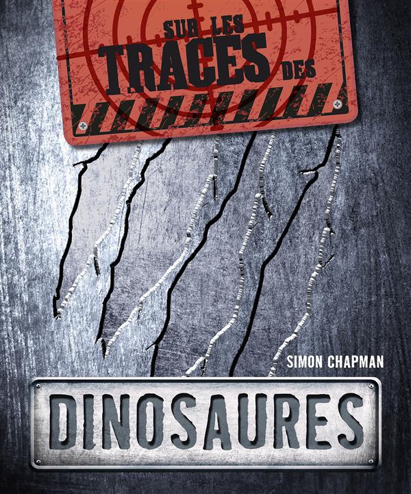 SUR LES TRACES DES DINOSAURES