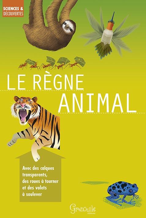 LE REGNE ANIMAL