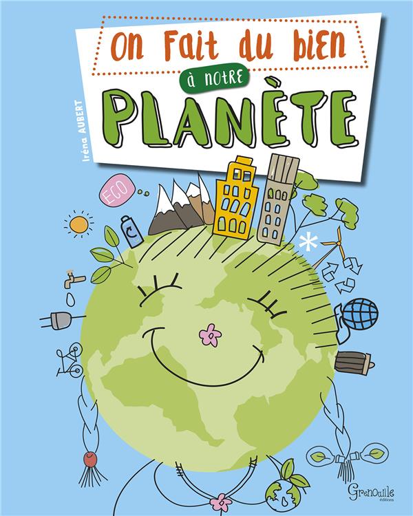 ON FAIT DU BIEN A NOTRE PLANETE