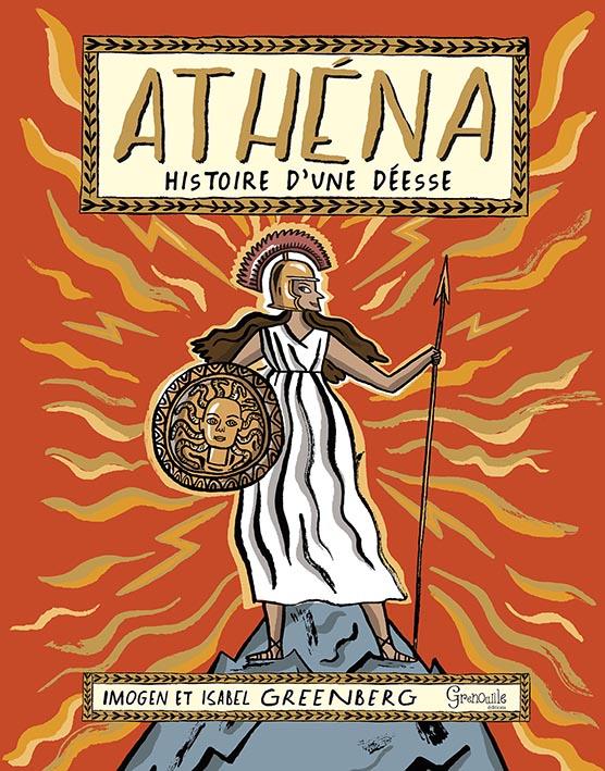 ATHENA, HISTOIRE D'UNE DEESSE