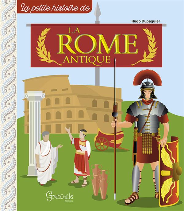LA ROME ANTIQUE