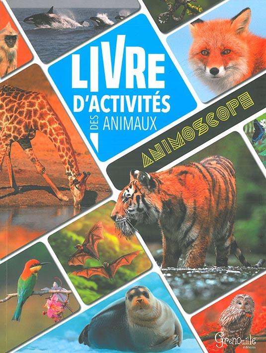 LE LIVRE D'ACTIVITES DES ANIMAUX