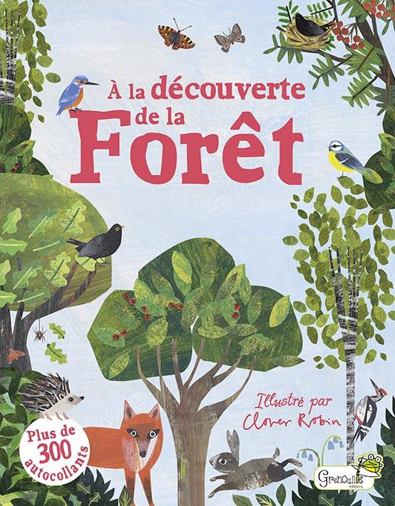 A LA DECOUVERTE DE LA FORET