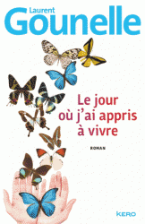 LE JOUR OU J'AI APPRIS A VIVRE