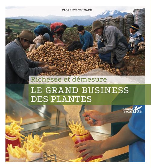 LE GRAND BUSINESS DES PLANTES