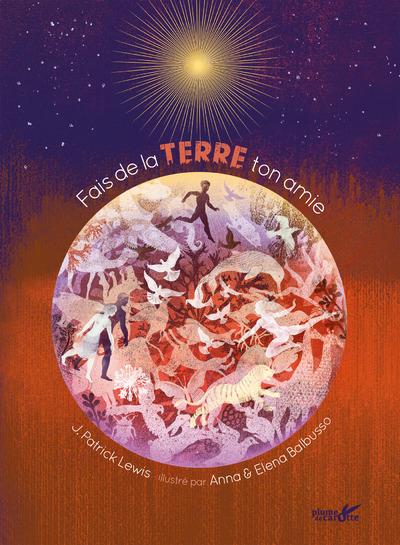 FAIS DE LA TERRE TON AMIE