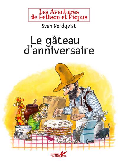 LES AVENTURES DE PETTSON ET PICPUS - LE GATEAU D'ANNIVERSAIRE