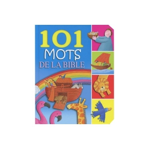 101 MOTS DE LA BIBLE