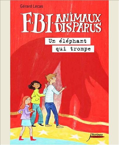 FBI ANIMAUX DISPARUS - UN ELEPHANT QUI TROMPE