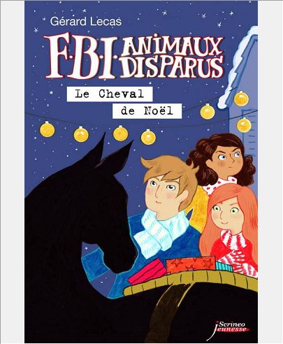 FBI ANIMAUX DISPARUS - LE CHEVAL DE NOEL
