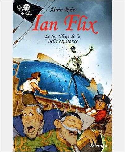IAN FLIX - LE SORTILEGE DE LA BELLE ESPERANCE