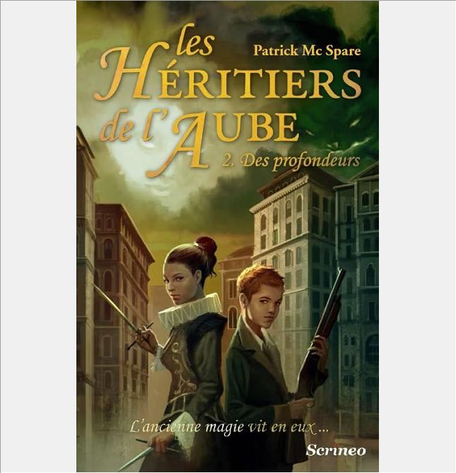 LES HERITIERS DE L'AUBE - TOME 02 : DES PROFONDEURS - VOL02